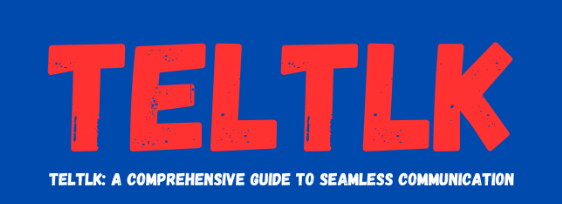 Unlocking Seamless Communication with Teltlk