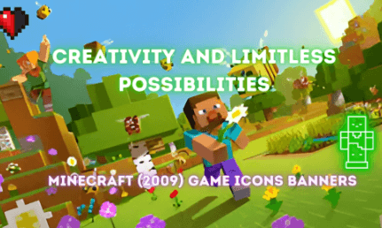 Minecraft (2009) Game Icons Banners: A Visual Journey Through Creativity